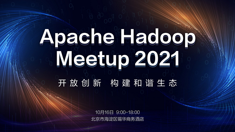 Apache Hadoop Meetup 2021