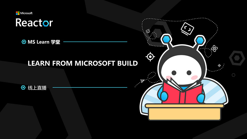 Learn From Microsoft Build