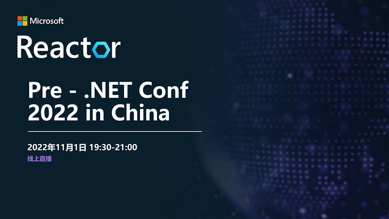 Pre - .NET Conf 2022 in China